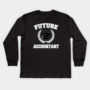 Future Accountant Kids Long Sleeve T-Shirt